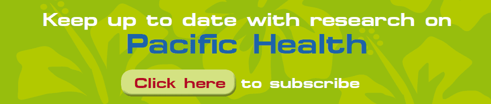 mailto:admin@researchreview.co.nz?subject=Yes, I Wish to Subscribe to Pacific Health Research Review, please sign me up